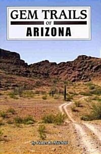 Gem Trails of Arizona (Paperback)