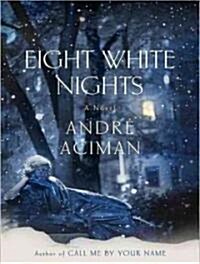 Eight White Nights (Audio CD, Unabridged)