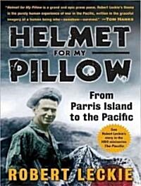 Helmet for My Pillow: From Parris Island to the Pacific (Audio CD, Library)