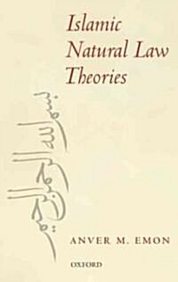 Islamic Natural Law Theories (Hardcover)