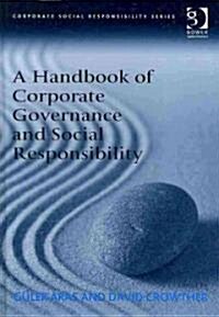 A Handbook of Corporate Governance and Social Responsibility (Hardcover)