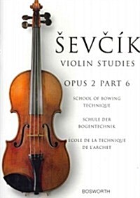 Otakar Sevcik : Violin Studies - School of Bowing Technique Op.2 (Paperback)