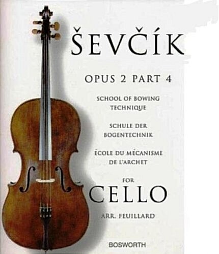 Sevcik Cello Studies : School of Bowing Technique (Paperback)