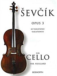 Sevcik for Cello - Opus 3 (Paperback, Multilingual)