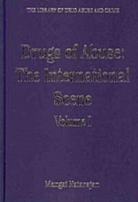 Drugs of Abuse: The International Scene : Volume I (Hardcover)