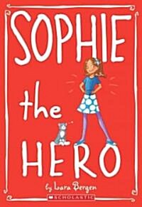 Sophie the Hero (Sophie #2): Volume 2 (Paperback)