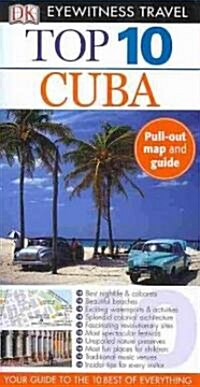 Dk Eyewitness Travel Top 10 Cuba (Paperback, Map)