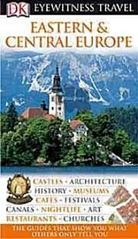 Dk Eyewitness Travel Eastern & Central Europe (Paperback)