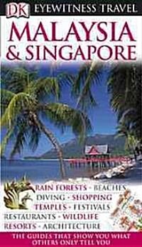 Eyewitness Travel Malaysia & Singapore (Paperback, Revised)