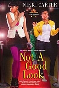 Not a Good Look (Paperback)