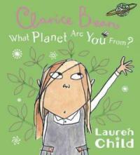 Clarice Bean, what planet are you from? 