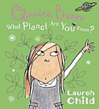 Clarice Bean, What Planet Are You From? (Prebound, Turtleback Scho)