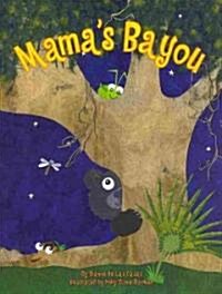 Mamas Bayou (Hardcover)