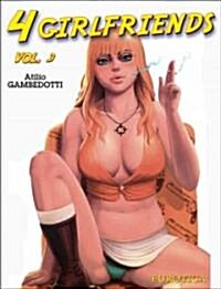 4 Girlfriends Vol. 3 (Paperback)