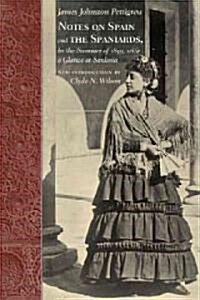 Notes on Spain and the Spaniards, in the Summer of 1859, with a Glance at Sardinia (Paperback)