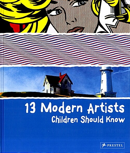 13 Modern Artists Children Should Know (Hardcover)