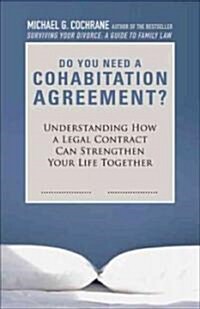 Do We Need a Cohabitation Agreement? (Paperback)
