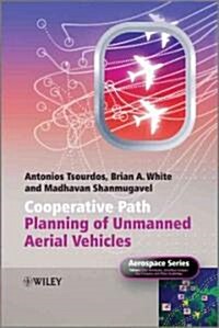 Cooperative Path Planning of Unmanned Aerial Vehicles (Hardcover)