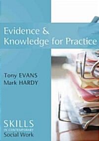 Evidence and Knowledge for Practice (Hardcover)