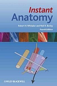 Instant Anatomy (Paperback, 4 Rev ed)