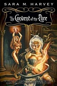 The Convent of the Pure (Paperback)