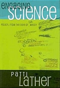 Engaging Science Policy: From the Side of the Messy (Hardcover, 2)