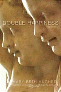 Double Happiness (Paperback, Deckle Edge)