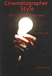 [중고] Cinematographer Style: The Complete Interviews, Volume I (Paperback)