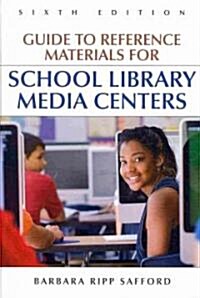 Guide to Reference Materials for School Library Media Centers (Hardcover, 6, Revised)