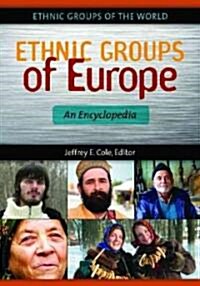 Ethnic Groups of Europe: An Encyclopedia (Hardcover)