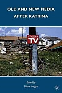 Old and New Media After Katrina (Hardcover, New)