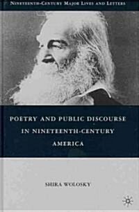 Poetry and Public Discourse in Nineteenth-Century America (Hardcover)