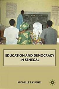 Education and Democracy in Senegal (Hardcover)