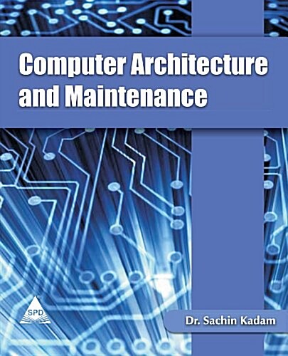 Computer Architecture and Maintenance (Paperback)