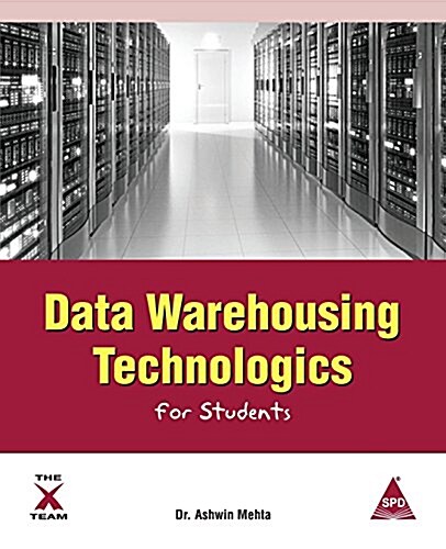 Data Warehousing Technologics for Students (Paperback)