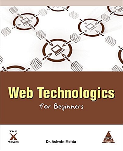 Web Technologics for Beginners (Paperback)
