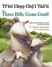 Three Billy Goats Gruff (Navajo/English) (Paperback)