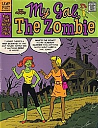 My Gal the Zombie: Monster-Sized Edition #1 (Paperback)