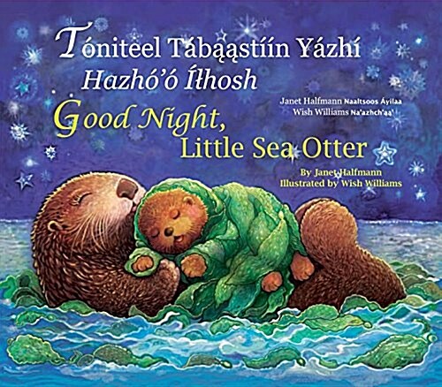 Good Night Little Sea Otter (Navajo/English) (Paperback)