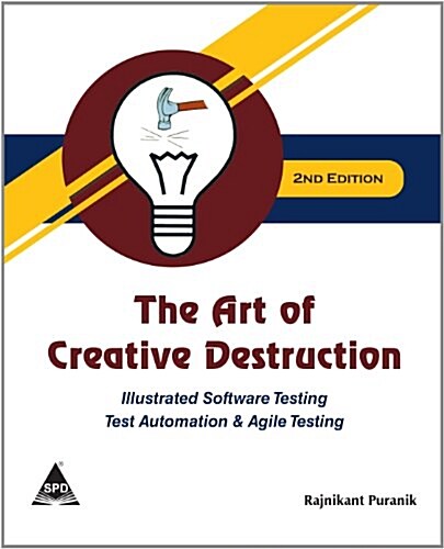 The Art of Creative Destruction, 2nd Edition (Paperback)