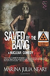 Saved by the Bang (Paperback)