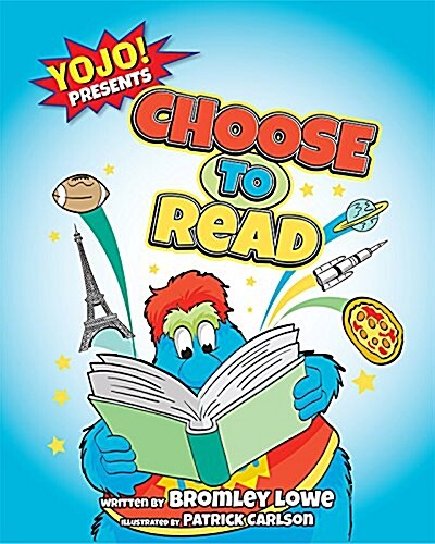 Yojo Presents: Choose to Read (Hardcover)