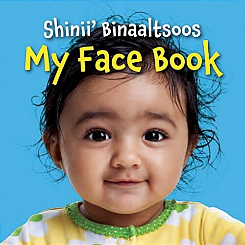 My Face Book (Navajo/English) (Board Books)