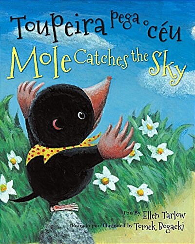 Mole Catches the Sky (Portuguese/English) (Paperback)