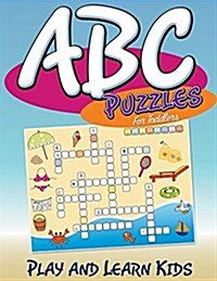 ABC Puzzles for Toddlers: Play and Learn Kids (Paperback)