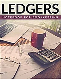 Ledger Notebook for Bookkeeping (Paperback)