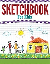Sketchbook for Kids (Paperback)