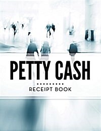 Petty Cash Receipt Book (Paperback)