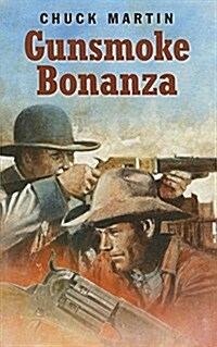 Gunsmoke Bonanza (Paperback)