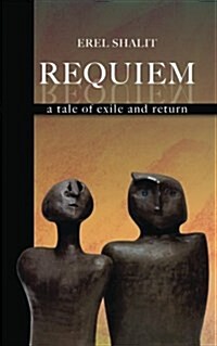 Requiem: A Tale of Exile & Return (Paperback)